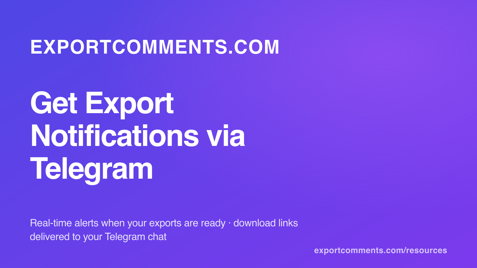 How to Get Export Notifications via Telegram