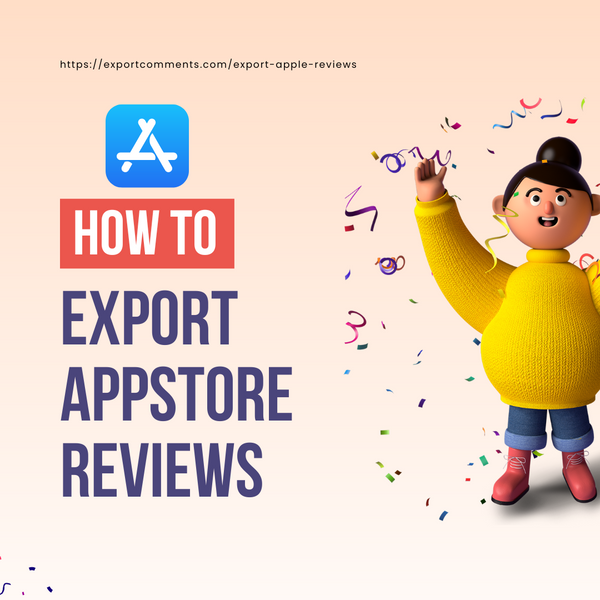 How to Export Apple App Store Reviews to Excel