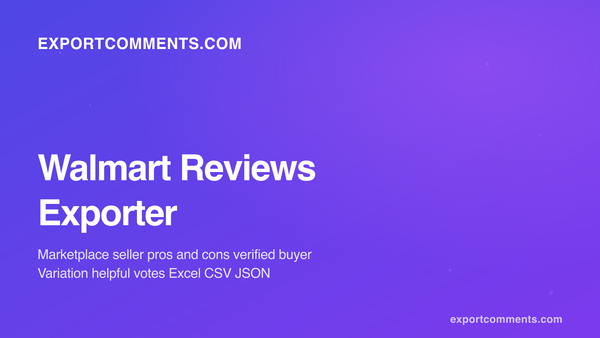 How to Export Walmart Reviews to Excel